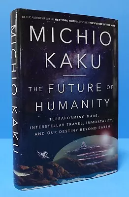 The Future Of Humanity By Michio Kaku Signed • $35