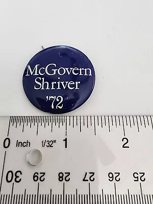 Vintage McGovern Shriver 72 Blue Pinback Button Presidential Campaign Pin 1 3/8  • $9.95