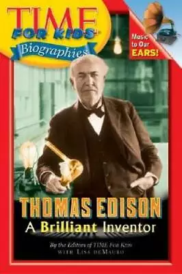 Time For Kids: Thomas Edison: A Brilliant Inventor (Time For Kids Biogr - GOOD • $3.81