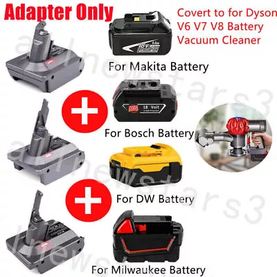 For Dyson Adapter Battery Vacuum V6 V7 V8  Convert Milwaukee M18 Dewalt Makita • $19.98