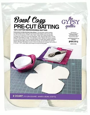 The Gypsy Quilter BOWL COZY PRE-CUT BATTING 10.5  Square (8 Count In Package) • $15.50