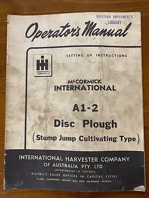 Operator’s Manual McCormick International A1-2 Disc Plough Stump Jump 1962 • $25.40