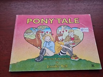 Pony Tale By Jennifer Bell Horse Comic Book Horses Cartoon Book Equine Teens • £1.49