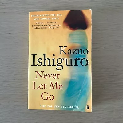 Never Let Me Go By Kazuo Ishiguro (English) Paperback Book • $15.50