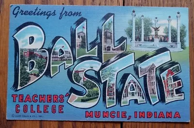 Ball State Teacher's College (University) Big Letter Postcard Muncie INDIANA IN • $2.25