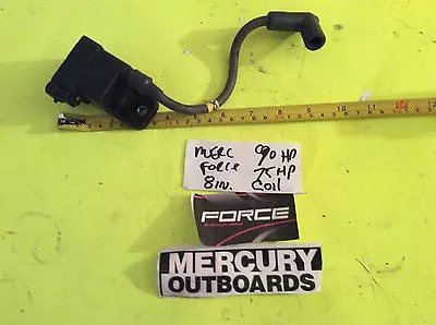 Mercury  Force Mariner Outboard 115hp Coil 100hp 120hp 90hp 125hp 827509 8in 75h • $10