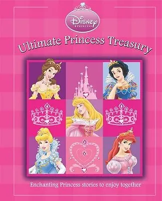 Disney Mega Treasury: Ultimate Princess Treasury (Disney Magical Story Treasury • £3.29