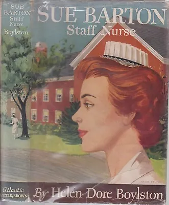 £103.97 • Buy Sue Barton: Staff Nurse By Boylston ~ First Edition W/ Dust Jacket ~ 1952 ~
