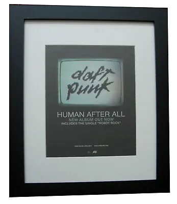 DAFT PUNK+Human After All+POSTER+AD+RARE ORIGINAL 2005+FRAMED+EXPRESS WORLD SHIP • £69.95