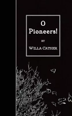 O Pioneers! • $9.56