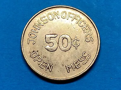 Military Trade Token Johnson Officers Open Mess 50 Cent • $6