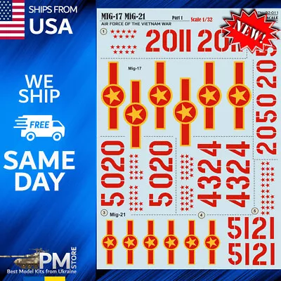 Print Scale 32-011 Decal For Mig-17 / Mig-21 Air Force Of The Vietnam War 1/32 • $31.95