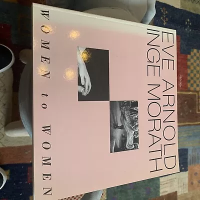£30 • Buy ' WOMEN To WOMEN ' : PHOTOGRAPHY : Eve ARNOLD And Inge MORATH : MAGNUM 1996