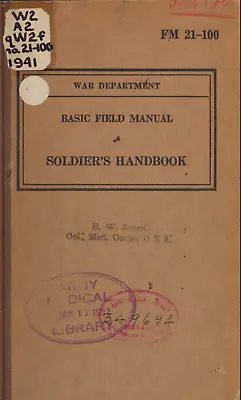 267 Page 1941 WWII FM 21-100 Soldier's Handbook Basic War Dept. Pub On Data CD • $14.99