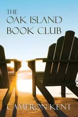 The Oak Island Book Club By Cameron Kent: New • $21.69