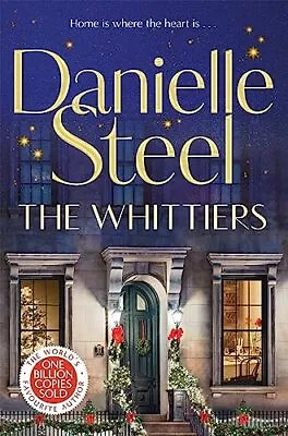 The Whittiers: The Heartwarming New... Steel Danielle • £3.49