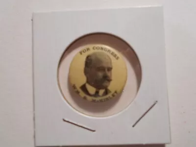 7/8  William B. McKinley Illinois U.S. House Cello Pinback Button • $10