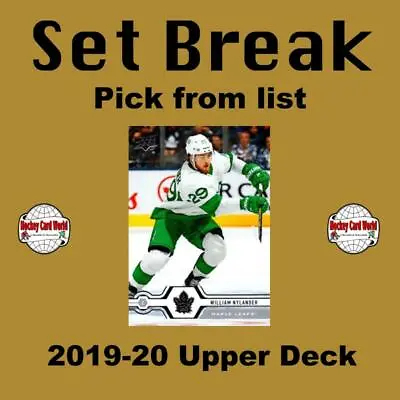 (HCW) 2019-20 Upper Deck NHL Hockey Cards Mint Set Break 251-450 - You Pick • $0.72