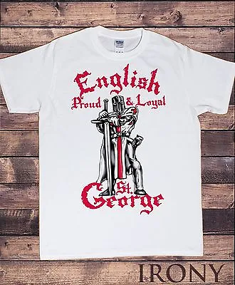 £14.99 • Buy Men's T-Shirt  English, Proud & Loyal England Sword Knight St George Print TS761