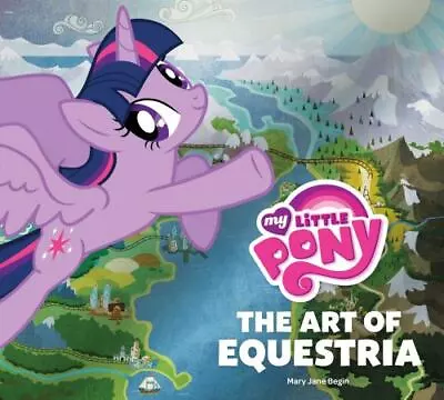 My Little Pony: The Art Of Equestria Begin Mary JaneHasbro Inc. Very Good B • $78.99
