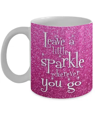 $14.99 • Buy Leave A Little Sparkle Wherever You Go - Bling Coffee Mug, 11 Oz