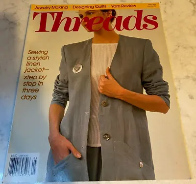 THREADS MAGAZINE May 1994 Jewelry Making Designing Quilts Knitting With Wire • $12.98