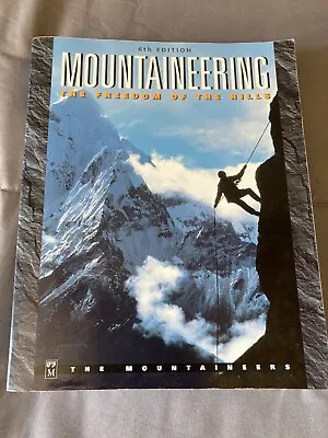 Mountaineering The Freedom Of The Hills • $6