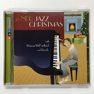 An NPR Jazz Christmas With Marian McPartland And Friends (CD 2005) • $19.95