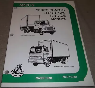 Mack Ms Cs Series Chassis Electrical Schematics Service Shop Workshop Manual • $44.99