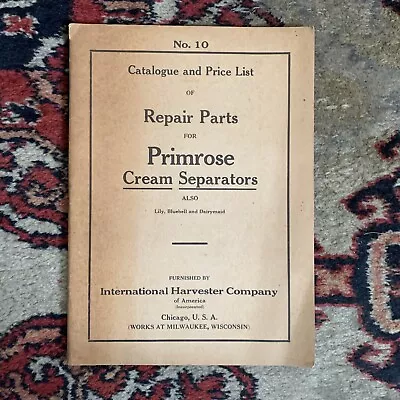 1923 McCORMICK DEERING PRIMROSE & LILY CREAM SEPARATORS & BLUEBELL & DAIRYMAID • $60