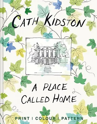 A Place Called Home Print Colour Pattern By Cath Kidston Hardback NEW • $41.14