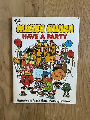 The Munch Bunch Have A Party - Giles Reed & Angela Mitson 1982 Vintage Paperback • $22.53