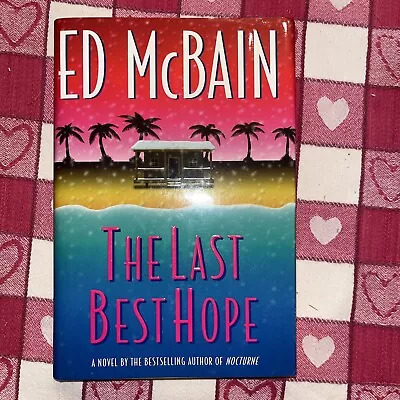 The Last Best Hope SIGNED By Ed Mcbain (1998 1st Edition Hardcover) • $15