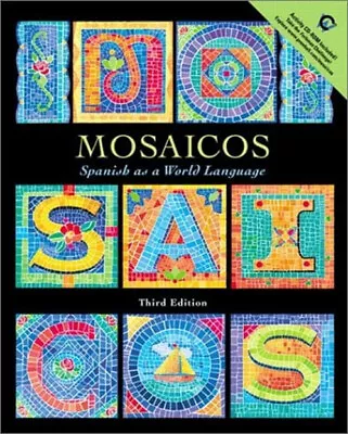 Mosaicos : Spanish As A World Language Hardcover • $4.50