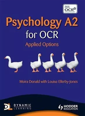 Psychology A2 For OCR: Applied Options By Donald Moira Paperback Book The Cheap • £4.90