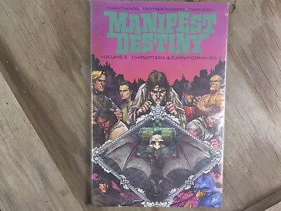 Manifest Destiny Vol. 3: Chiroptera & Carniformaves Image Comics 2016 NM • $4.99