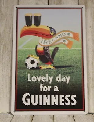 Lovely Day For A Guinness Beer Tin Sign Metal Poster Irish Bar Ireland Soccer • $10.97
