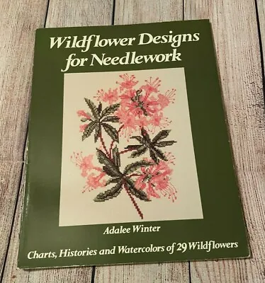 $1 • Buy Wildflower Designs For Needlework (Charts, Histories, Watercolors) - A. Winter