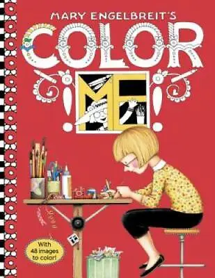 Mary Engelbreit's Color ME Coloring Book - Paperback By Engelbreit Mary - GOOD • $4.98