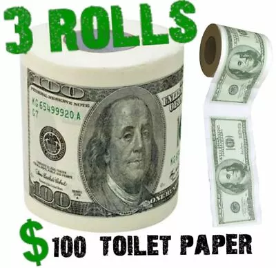 3  Hundred Dollar Bill Toilet Paper Money Rolls $100 - Funny Gift Bathroom Joke • $19.95