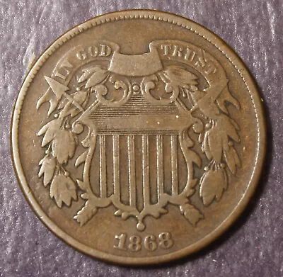 1868 Two 2 Cent Piece Fine Bargin Bin............Lot 4695 • $29.95