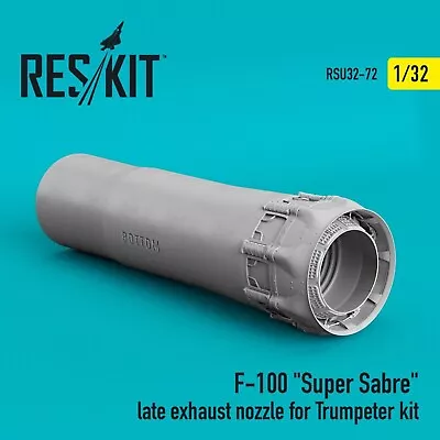 1/32 Reskit RSU32-0072 F-100  Super Sabre  Late Exhaust Nozzle For Trumpeter Kit • $35