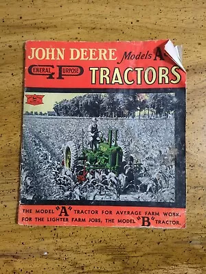 Vtg 1930’s John Deere Tractor Model A & B Brochure General Purpose Brand  • $29.99