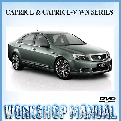 Holden Caprice Caprice-v Wn Series 2013-2015 Workshop Service Manual ~ Dvd • $20.99