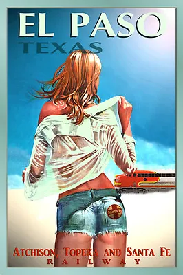 EL PASO Texas SANTA FE Railroad New Pin Up Train Travel Poster Art Print 099 • $39.50