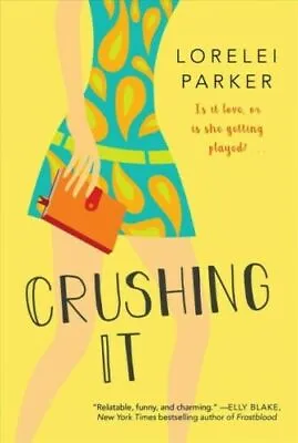 $14.13 • Buy Crushing It, Paperback By Parker, Lorelei, #57300