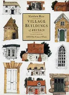 £2.13 • Buy Village Buildings Of Britain,Matthew Rice