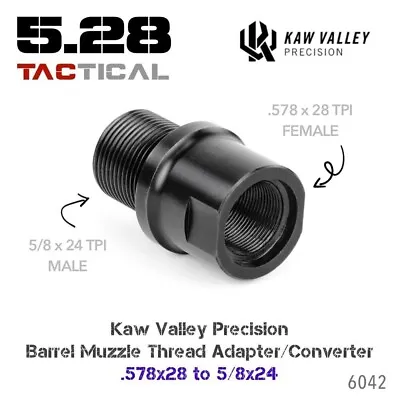 Kaw Valley Precision Thread Adapter - .578x28 To 5/8x24 -6042 • $26.95