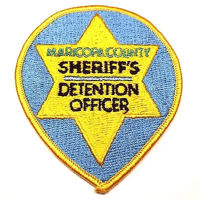 Maricopa County Sheriff's Detention Officer Embroidered Patch Phoenix Arizona AZ • $2.95