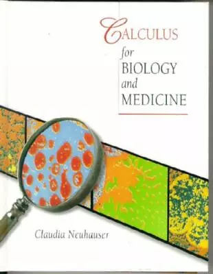 $10.93 • Buy Calculus For Biology And Medicine By Neuhauser, Claudia